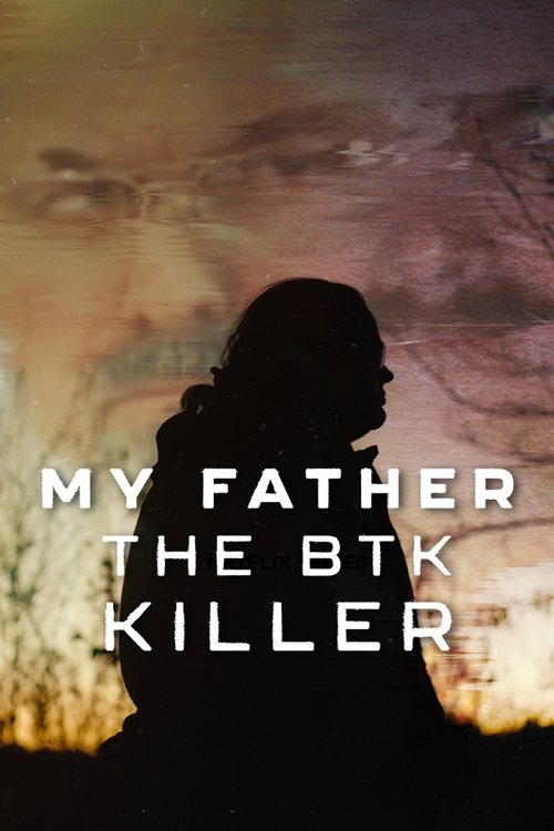 My Father, the BTK Killer