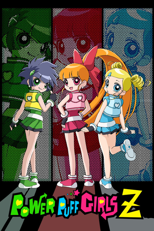 Powerpuff Girls Z