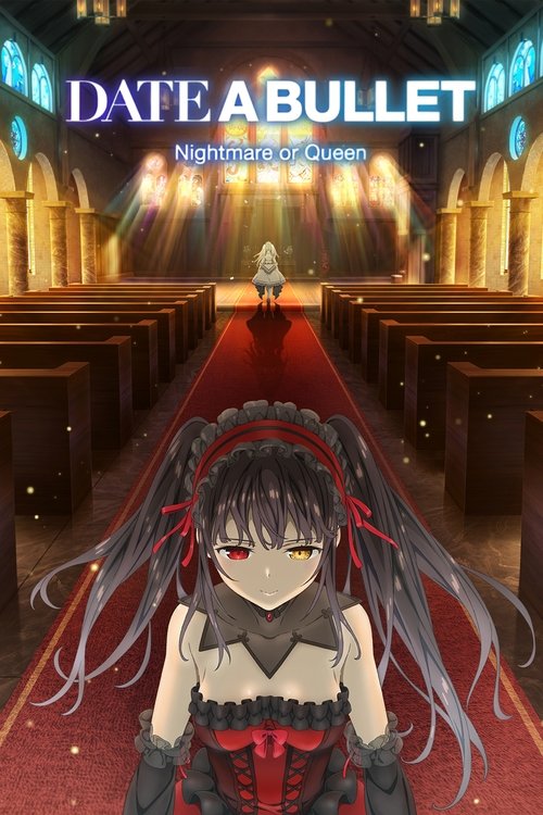 Date A Bullet: Nightmare or Queen